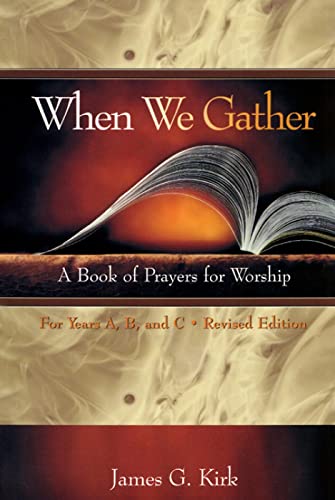Imagen de archivo de When We Gather: A Book of Prayers for Worship - For Years a la venta por SecondSale
