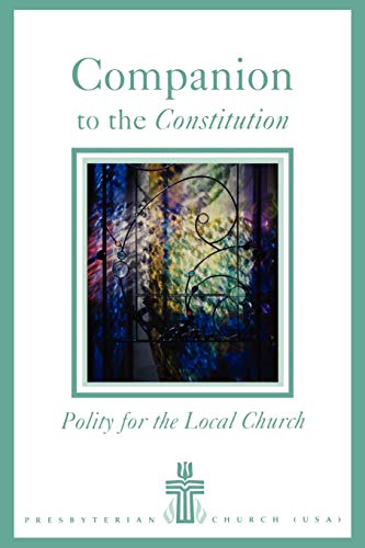 Beispielbild fr Companion to the Constitution : Policy for the Local Church zum Verkauf von Better World Books