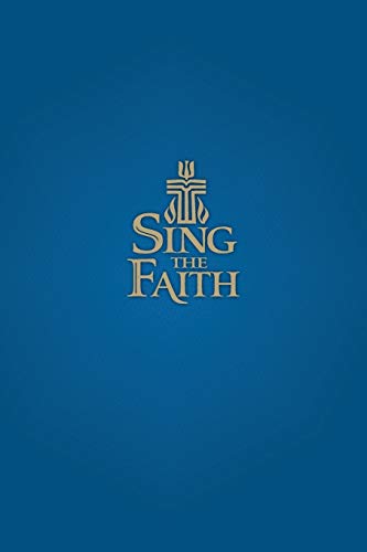 Beispielbild fr Sing the Faith (Pew Edition) zum Verkauf von BooksRun