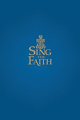 Stock image for Sing the Faith : New Hymns for Presbyterians for sale by Better World Books