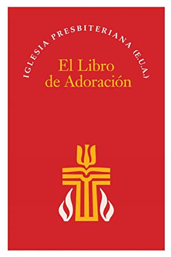 9780664502416: El Libro de Adoracion/ Spanish Book of Worship