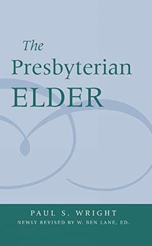 Imagen de archivo de The Presbyterian Elder a la venta por Revaluation Books