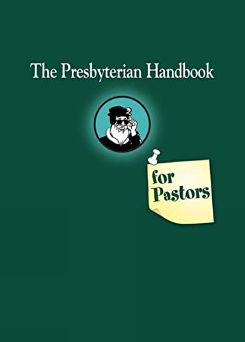 Stock image for The Presbyterian Handbook for Pastors for sale by BooksRun