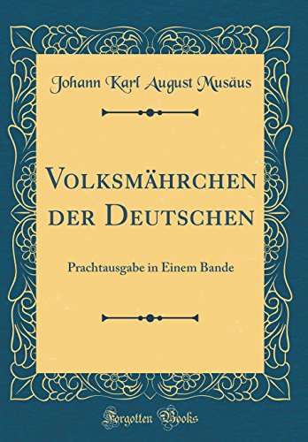 9780666033772: Volksmhrchen der Deutschen: Prachtausgabe in Einem Bande (Classic Reprint)