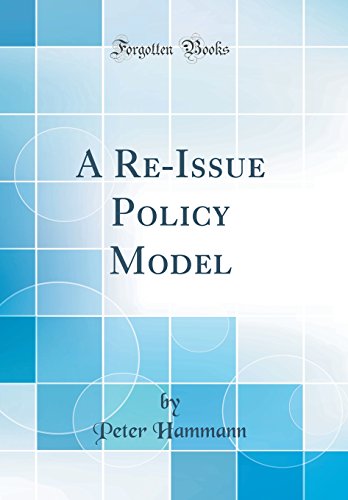 Stock image for A ReIssue Policy Model Classic Reprint for sale by PBShop.store US