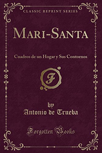 Stock image for MariSanta Cuadros de un Hogar y Sus Contornos Classic Reprint for sale by PBShop.store US