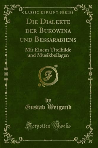 Stock image for Die Dialekte Der Bukowina Und Bessarabiens for sale by PBShop.store US