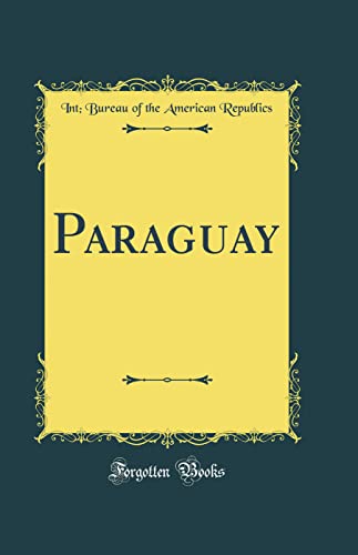 Beispielbild fr Paraguay Classic Reprint zum Verkauf von PBShop.store US