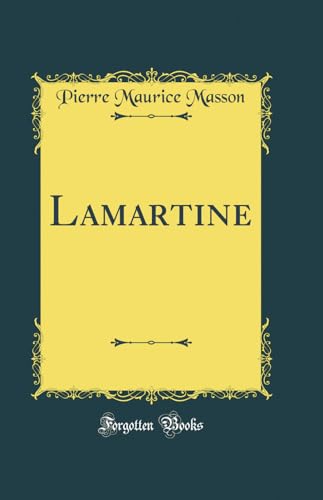 Imagen de archivo de Lamartine Classic Reprint a la venta por PBShop.store US