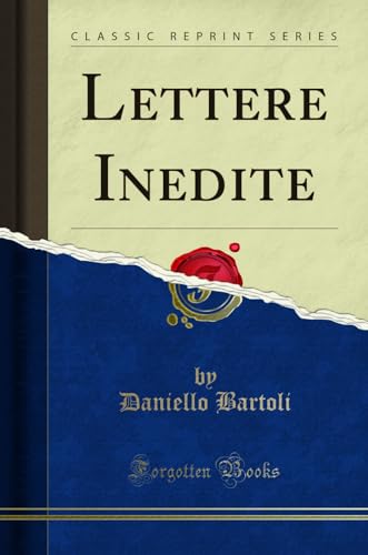 Beispielbild fr Lettere Inedite Classic Reprint zum Verkauf von PBShop.store US