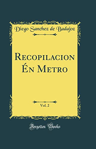 Beispielbild fr Recopilacion n Metro, Vol 2 Classic Reprint zum Verkauf von PBShop.store US