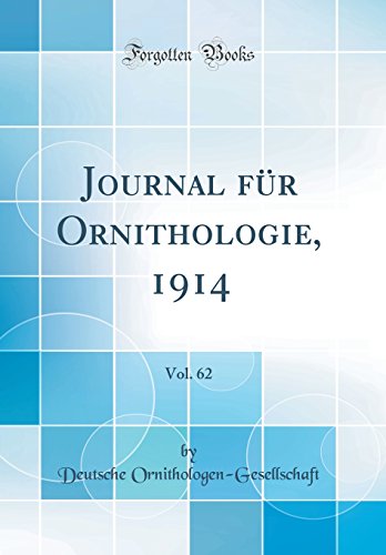 9780666429384: Journal fr Ornithologie, 1914, Vol. 62 (Classic Reprint)