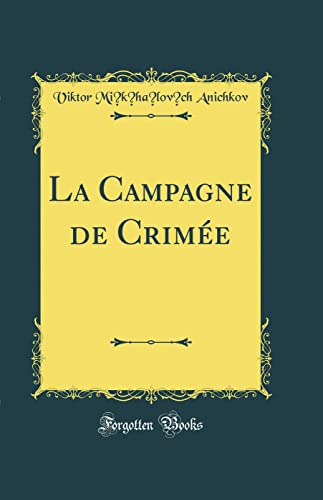 Stock image for La Campagne de Crime Classic Reprint for sale by PBShop.store US