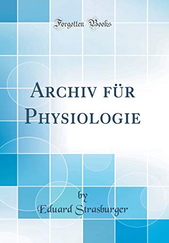 Beispielbild fr Archiv fr Physiologie (Classic Reprint) zum Verkauf von Buchpark