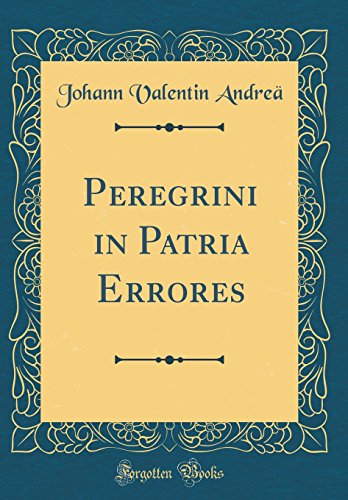 Imagen de archivo de Peregrini in Patria Errores Classic Reprint a la venta por PBShop.store US