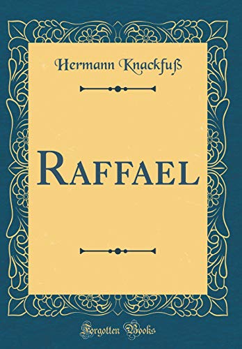 Stock image for Raffael (Classic Reprint) for sale by PBShop.store US