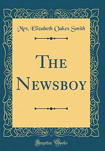 Beispielbild fr The Newsboy (Classic Reprint) zum Verkauf von PBShop.store US