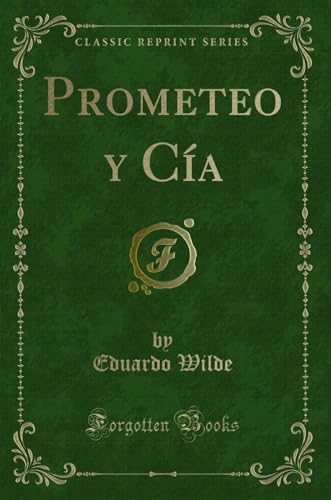 9780666753878: Prometeo y Ca (Classic Reprint)