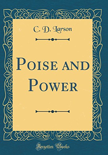 Beispielbild fr Poise and Power Classic Reprint zum Verkauf von PBShop.store US