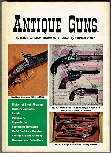 Imagen de archivo de Antique Guns a la venta por Lot O'Books