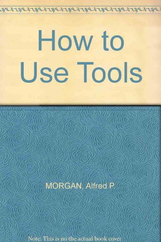 Imagen de archivo de How to Use Tools a la venta por Better World Books