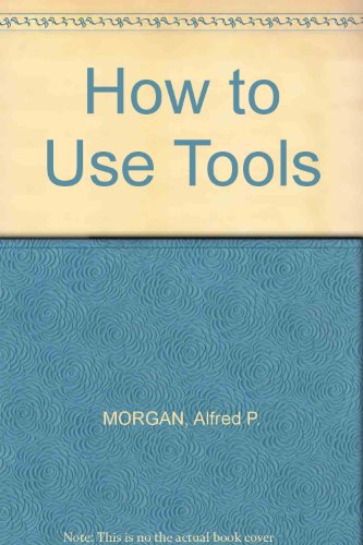 9780668004268: How to Use Tools