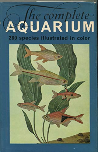 Beispielbild fr The Complete Aquarium zum Verkauf von ThriftBooks-Atlanta