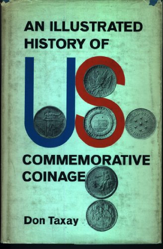 9780668015363: An Illustrated History of U.S. Commemorative Coinage