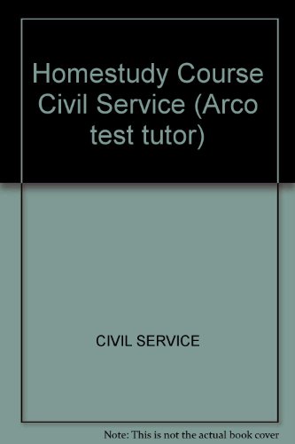 Imagen de archivo de Homestudy course for civil service jobs: The complete Arco test-tutor for scoring high a la venta por Wonder Book