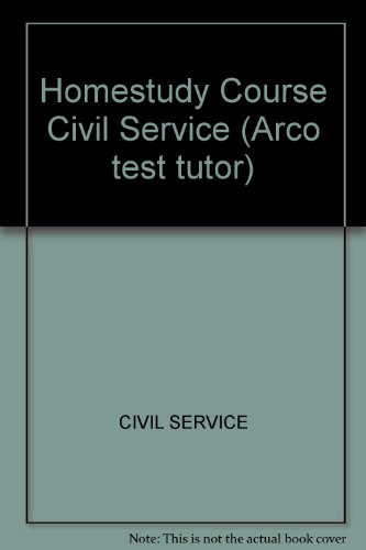 Stock image for Homestudy course for civil service jobs: The complete Arco test-tutor for scoring high for sale by Wonder Book