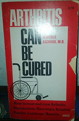Stock image for Arthritis Can Be Cured for sale by Top Notch Books