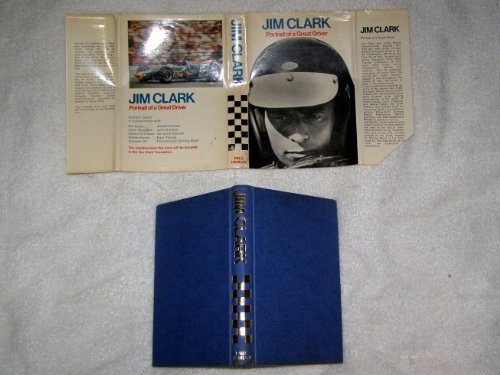 Stock image for Jim Clark; Portrait of a Great Driver for sale by Better World Books