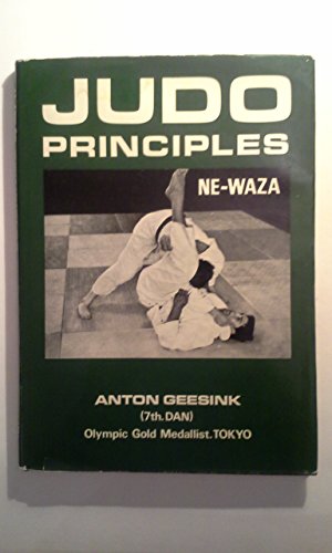 Judo principles: Ne-Waza - Geesink, Anton