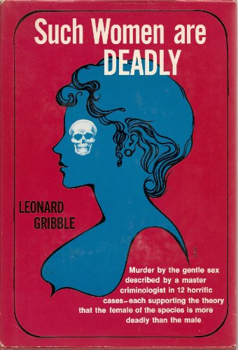 Imagen de archivo de Such women are deadly a la venta por WeSavings LLC