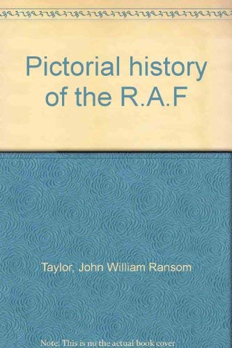 Stock image for Pictorial History of the R.A.F for sale by Better World Books