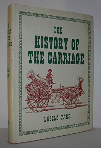 Beispielbild fr The history of the carriage zum Verkauf von Books From California