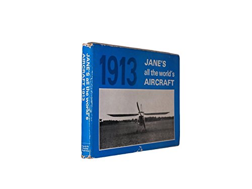 Stock image for Jane's All the World's Aircraft, 1913 for sale by ThriftBooks-Atlanta