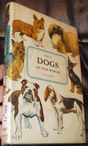 Imagen de archivo de Dogs of the world; in color. a la venta por Ken's Book Haven