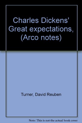 Charles Dickens' Great expectations, (Arco notes) (9780668019774) by Turner, David Reuben