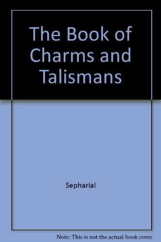 9780668020091: The Book of Charms and Talismans