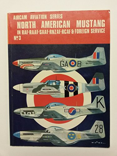 Beispielbild fr North American Mustang MK I-IV - RAF, RAAF, SAAF, RCAF zum Verkauf von Jerry Merkel