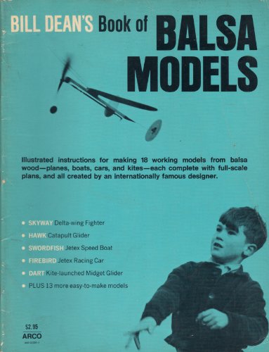 Stock image for Bill Dean's Book of Balsa Models for sale by HPB-Ruby