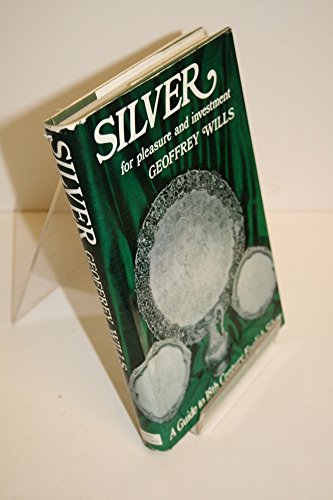 Stock image for Silver for Pleasure and Investment for sale by B-Line Books