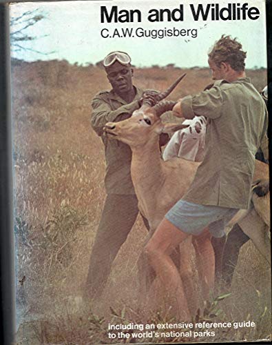 Stock image for Man and wildlife for sale by Montclair Book Center