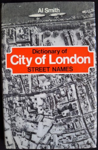 Stock image for Dictionary of City of London street names for sale by Wonder Book