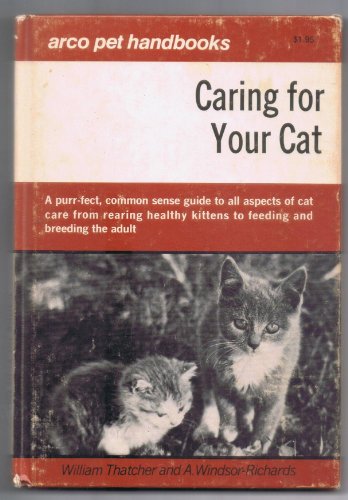 Beispielbild fr Caring for your cat (Arco pet library) zum Verkauf von Hastings of Coral Springs