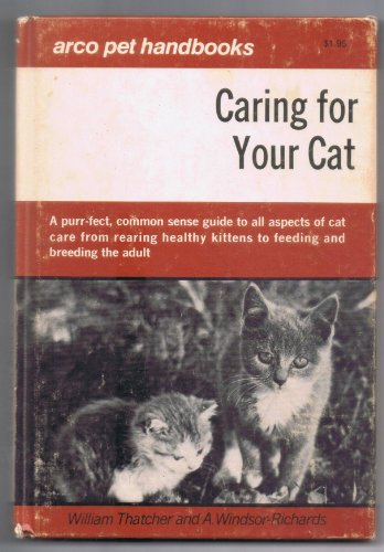 Stock image for Caring for your cat (Arco pet library) for sale by Hastings of Coral Springs