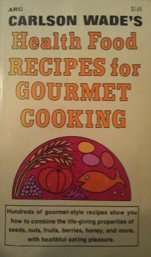 Beispielbild fr Health food recipes for gourmet cooking zum Verkauf von ThriftBooks-Atlanta