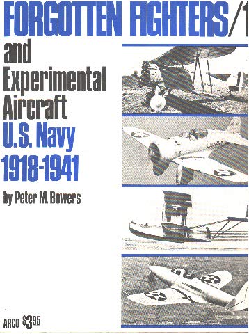 Stock image for Forgotten Fighters and Experimental Aircraft of the United States Navy for sale by Books From California