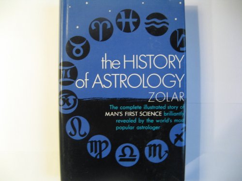 Beispielbild fr The history of astrology zum Verkauf von Hawking Books